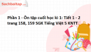 Phần 1 - Ôn tập cuối học kì 1: Tiết 1 - 2 trang 158, 159 SGK Tiếng Việt 5 Kết nối tri thức tập 1