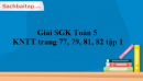 Giải SGK Toán 5 KNTT trang 77, 79, 81, 82 tập 1