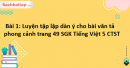 Bài 1 Luyện tập lập dàn ý cho bài văn tả phong cảnh trang 49 SGK Tiếng Việt 5 Chân trời sáng tạo tập 1