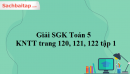 Giải SGK Toán 5 KNTT trang 120, 121, 122 tập 1