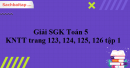 Giải SGK Toán 5 KNTT trang 123, 124, 125, 126 tập 1