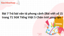 Bài 7 Trả bài văn tả phong cảnh (Bài viết số 2) trang 71 SGK Tiếng Việt 5 Chân trời sáng tạo tập 1