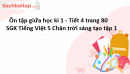 Ôn tập giữa học kì 1 - Tiết 4 trang 80 SGK Tiếng Việt 5 Chân trời sáng tạo tập 1