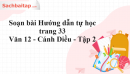 Soạn bài Hướng dẫn tự học trang 33 Văn 12 Cánh Diều tập 2