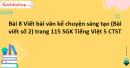 Bài 8 Viết bài văn kể chuyện sáng tạo (Bài viết số 2) trang 115 SGK Tiếng Việt 5 Chân trời sáng tạo tập 1