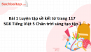 Bài 1 Luyện tập về kết từ trang 117 SGK Tiếng Việt 5 Chân trời sáng tạo tập 1