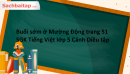 Buổi sớm ở Mường Động trang 51 SGK Tiếng Việt lớp 5 Cánh Diều tập 1 