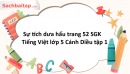 Sự tích dưa hấu trang 52 SGK Tiếng Việt lớp 5 Cánh Diều tập 1 