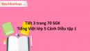 Tiết 3 trang 70 SGK Tiếng Việt lớp 5 Cánh Diều tập 1 