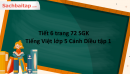 Tiết 6 trang 72 SGK Tiếng Việt lớp 5 Cánh Diều tập 1 