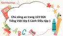 Chú công an trang 123 SGK Tiếng Việt lớp 5 Cánh Diều tập 1 