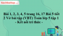 Bài 1, 2, 3, 4, 5 trang 16, 17 Bài 5 tiết 2 Vở bài tập (VBT) Toán lớp 5 tập 1 - Kết nối tri thức