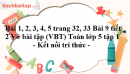 Bài 1, 2, 3, 4, 5 trang 32, 33 Bài 9 tiết 2 Vở bài tập (VBT) Toán lớp 5 tập 1 - Kết nối tri thức