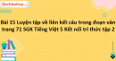 Bài 15 Luyện tập về liên kết câu trong đoạn văn trang 71 SGK Tiếng Việt 5 Kết nối tri thức tập 2