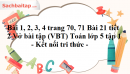 Bài 1, 2, 3, 4 trang 70, 71 Bài 21 tiết 2 Vở bài tập (VBT) Toán lớp 5 tập 1 - Kết nối tri thức