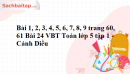 Bài 1, 2, 3, 4, 5, 6, 7, 8, 9 trang 60, 61 Bài 24 VBT Toán lớp 5 tập 1 - Cánh Diều