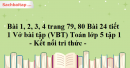 Bài 1, 2, 3, 4 trang 79, 80 Bài 24 tiết 1 Vở bài tập (VBT) Toán lớp 5 tập 1 - Kết nối tri thức