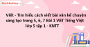 Viết - Tìm hiểu cách viết bài văn kể chuyện sáng tạo trang 5, 6, 7 Bài 1 VBT Tiếng Việt lớp 5 tập 1 - KNTT