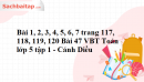 Bài 1, 2, 3, 4, 5, 6, 7 trang 117, 118, 119, 120 Bài 47 VBT Toán lớp 5 tập 1 - Cánh Diều