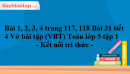 Bài 1, 2, 3, 4 trang 117, 118 Bài 31 tiết 4 Vở bài tập (VBT) Toán lớp 5 tập 1 - Kết nối tri thức